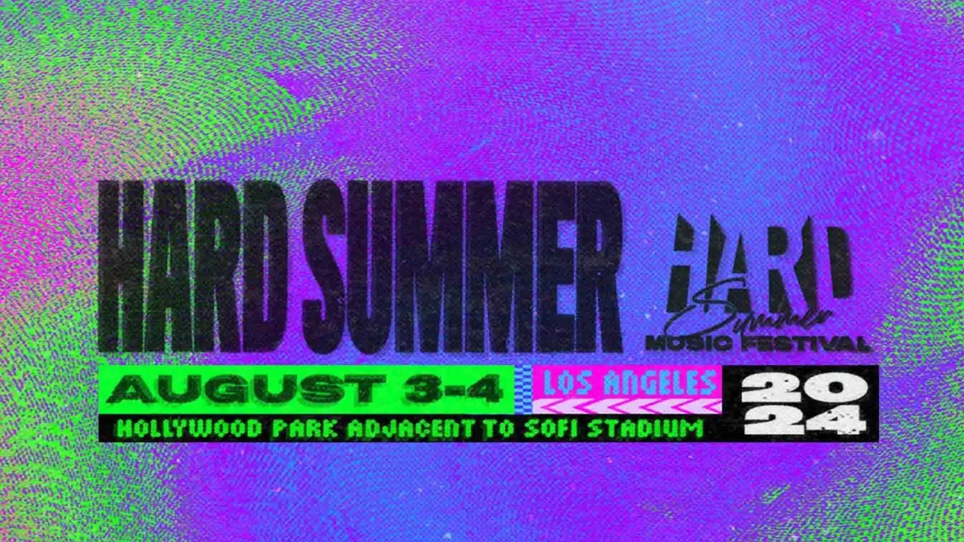 Hard Summer 2024 | 8.3.24 & 8.4.24 | RECAP